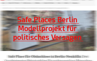 Safe Places Berlin – Modellprojekt für politisches Versagen